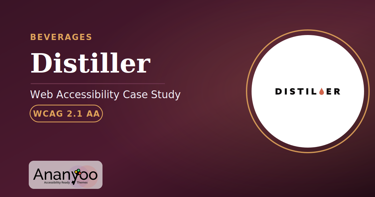 Distiller Accessibility Audit – WCAG 2.1 AA remediation case study