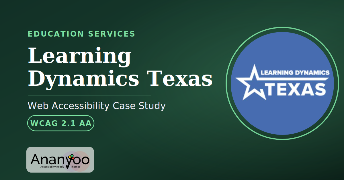 Learning Dynamics Texas Accessibility Audit – WCAG 2.1 AA remediation case study
