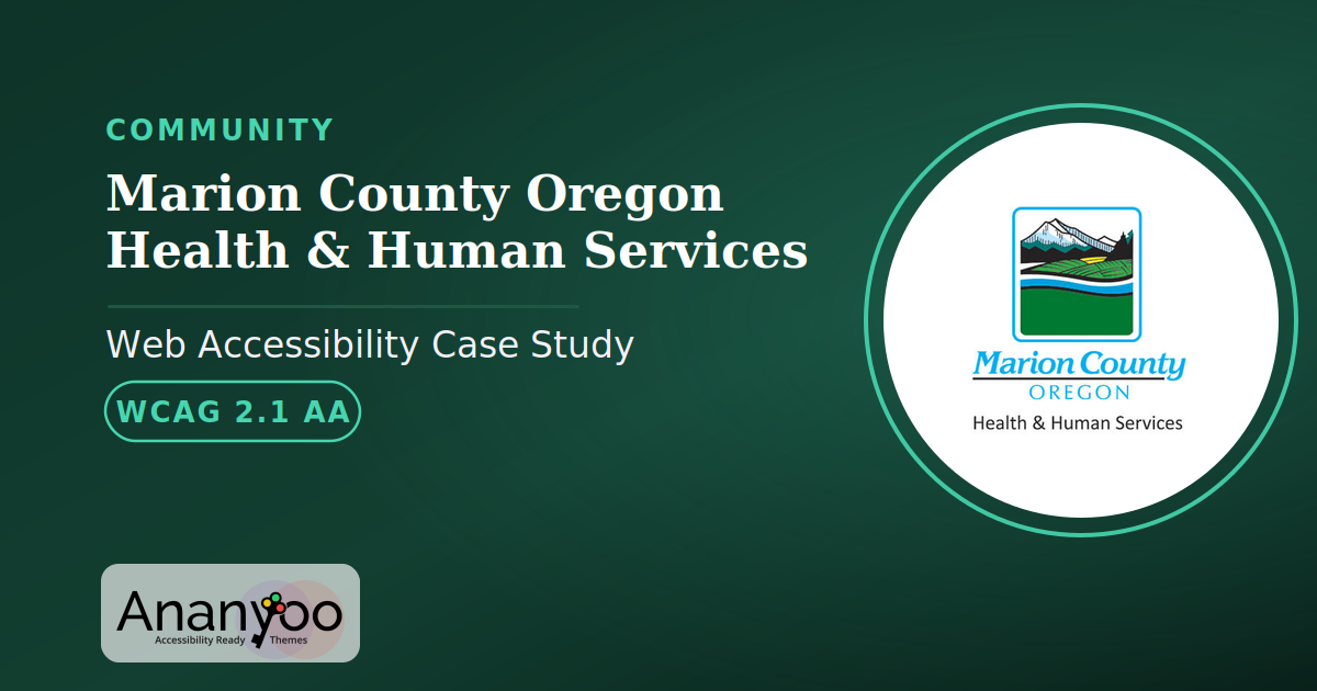 Marion County Oregon Health & Human Services Accessibility Audit – WCAG 2.1 AA remediation case study