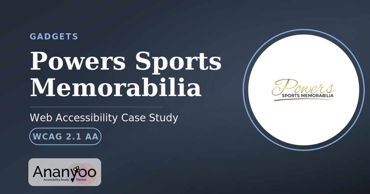 Powers Sports Memorabilia Accessibility Audit – WCAG 2.1 AA remediation case study