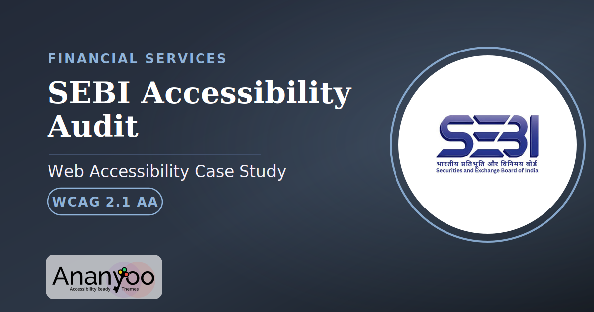 SEBI Accessibility Audit – WCAG 2.1 AA remediation case study