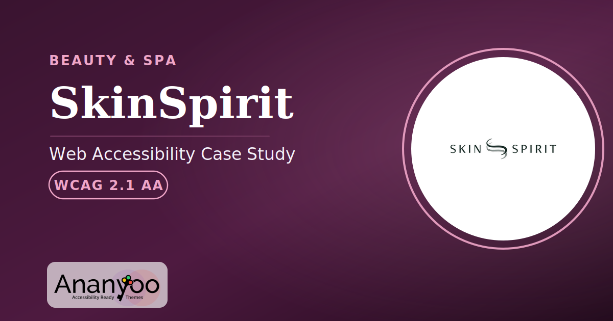 SkinSpirit Accessibility Audit – WCAG 2.1 AA remediation case study