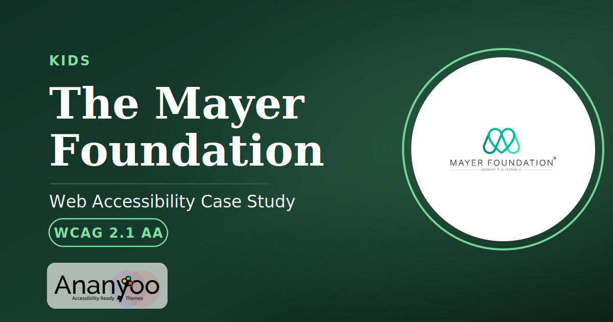 The Mayer Foundation Accessibility Audit – WCAG 2.1 AA remediation case study