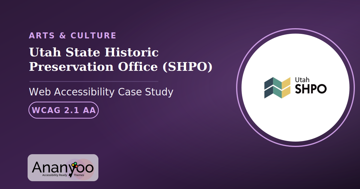 Utah State Historic Preservation Office Accessibility Audit – WCAG 2.1 AA remediation case study