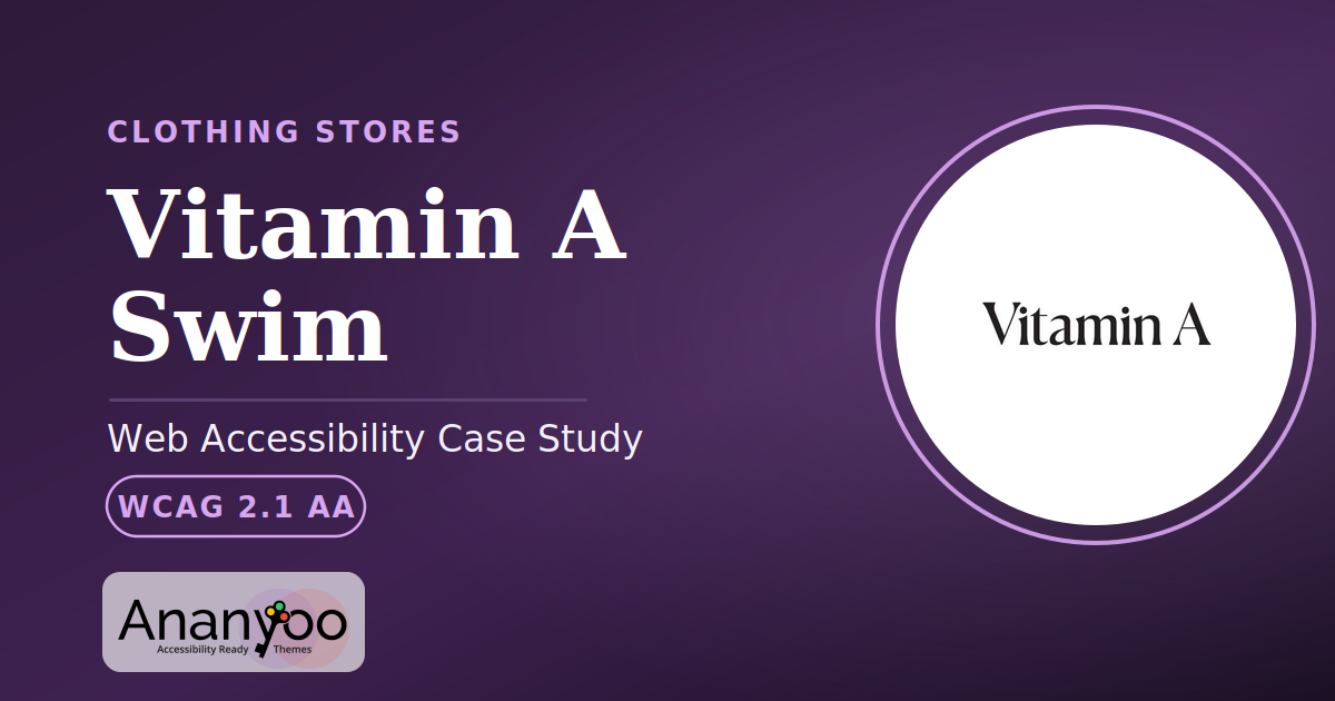 Vitamin A Swim Accessibility Audit – WCAG 2.1 AA remediation case study