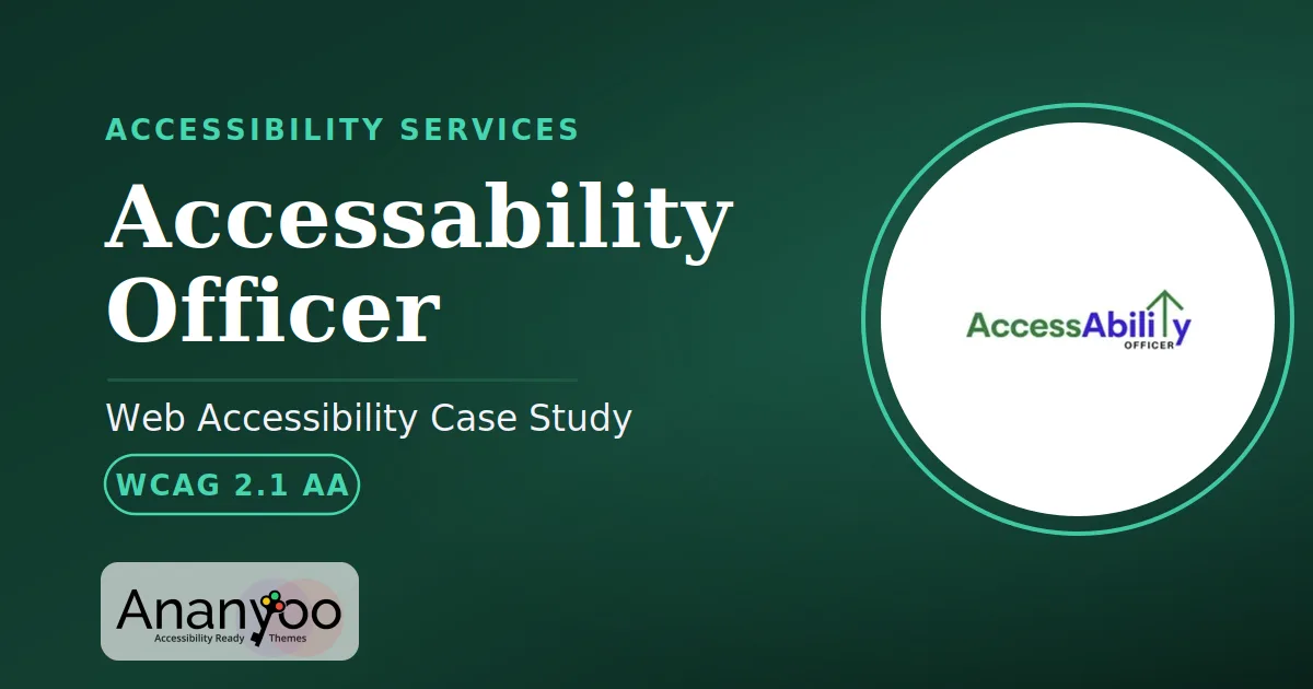 Accessability Officer Accessibility Audit - WCAG 2.1 AA remediation case study
