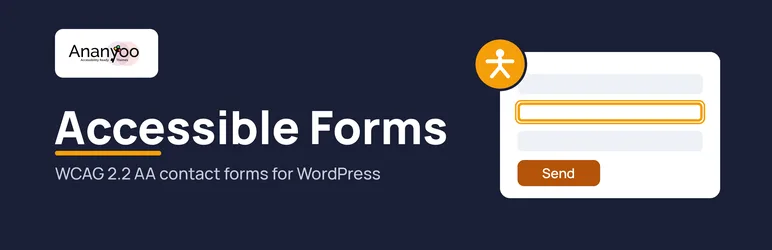 Accessible Forms - a WordPress accessibility plugin for accessible contact forms, WCAG 2.2 AA