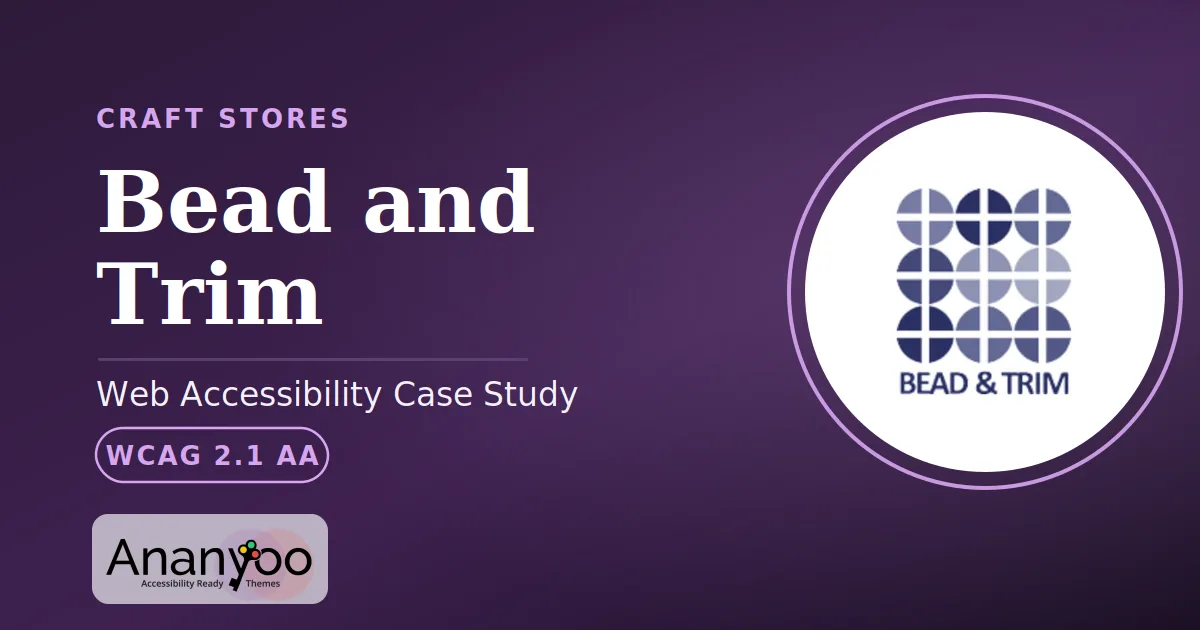 Bead and Trim Accessibility Audit - WCAG 2.1 AA remediation case study