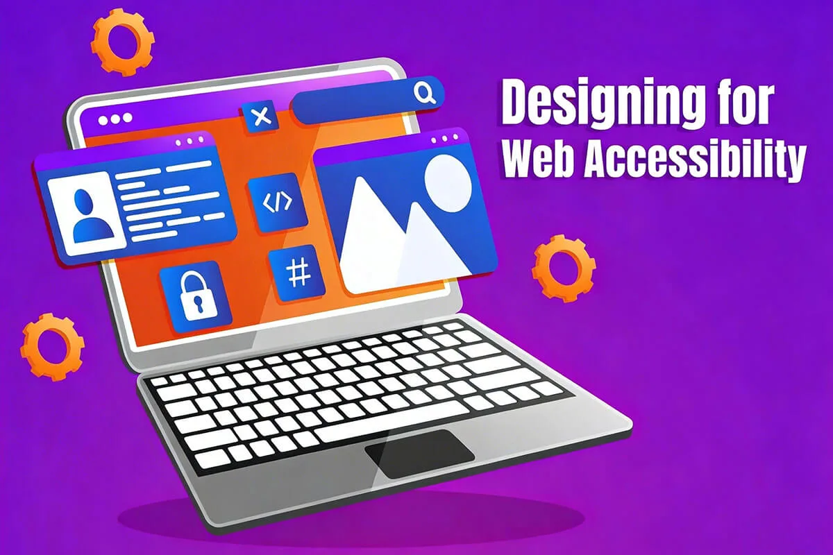 Designing for web accessibility