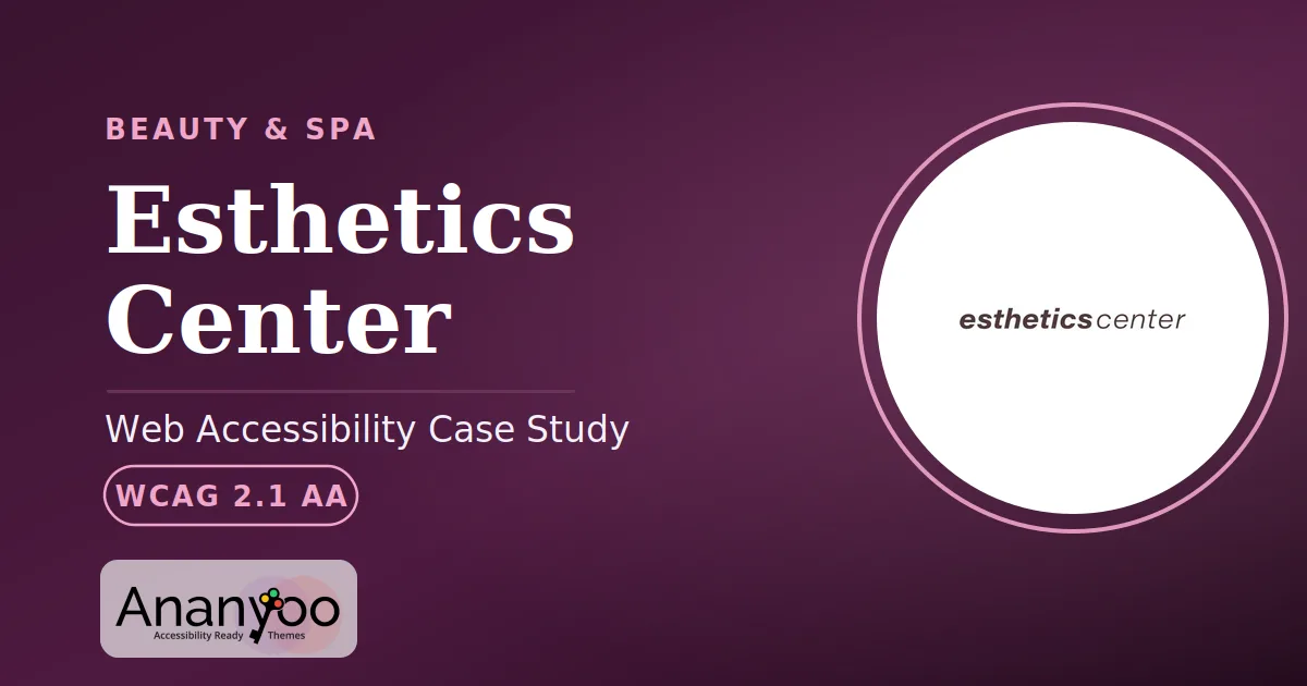 Esthetics Center Accessibility Audit - WCAG 2.1 AA remediation case study