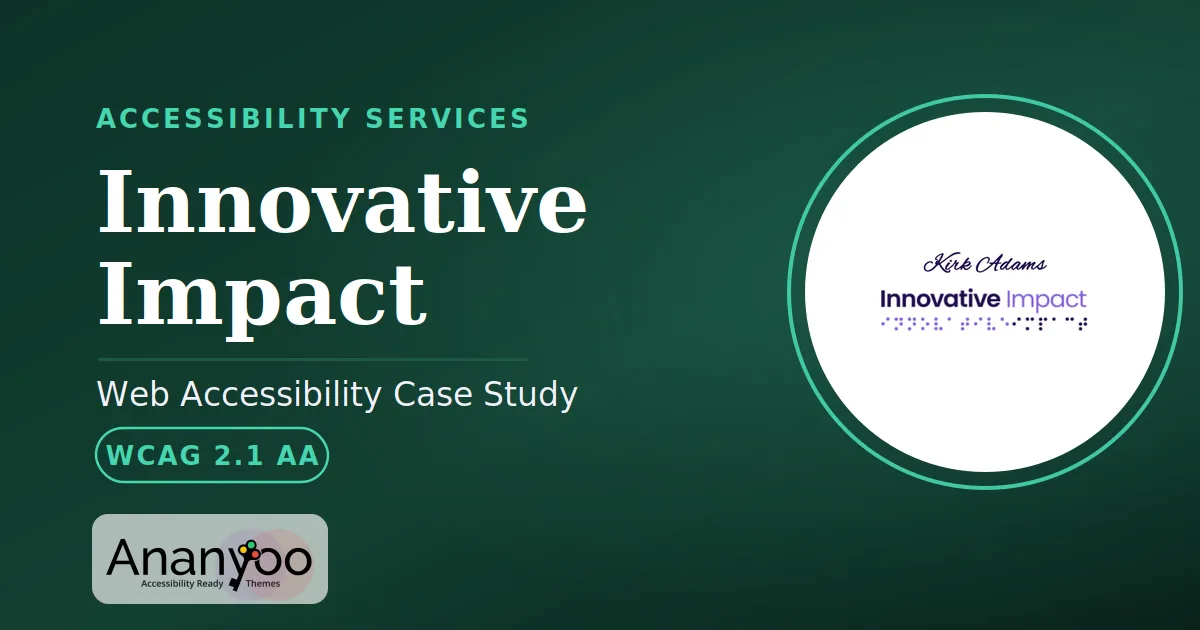 Innovative Impact Accessibility Audit - WCAG 2.1 AA remediation case study