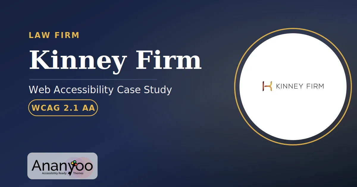 Kinney Firm Accessibility Audit - WCAG 2.1 AA remediation case study