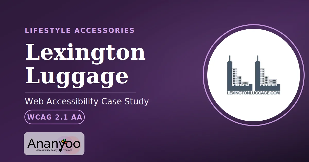 Lexington Luggage Accessibility Audit - WCAG 2.1 AA remediation case study